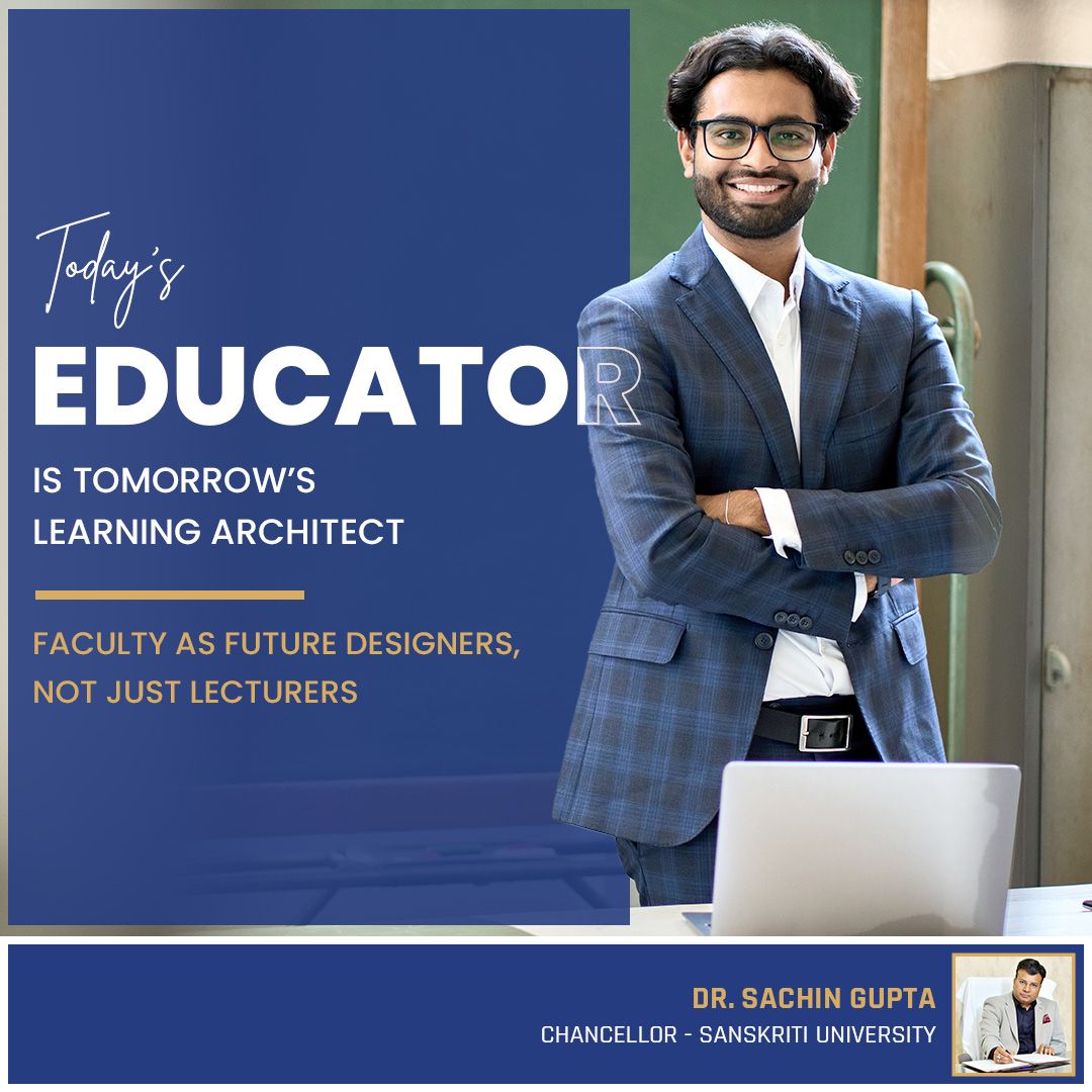 Educator is Tomorrow's Learning Architect