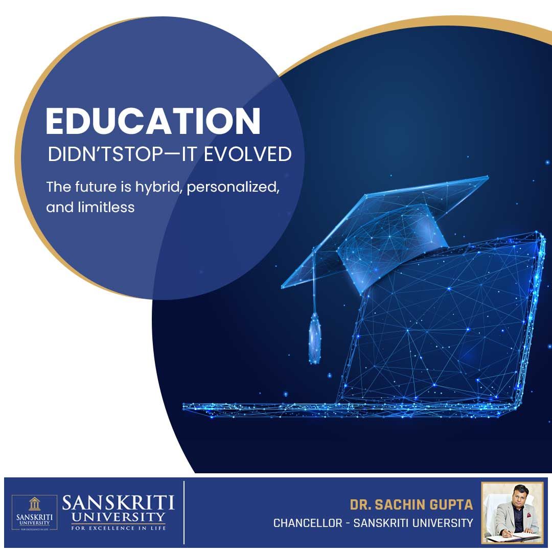 Education Didn't stop-it Evolved